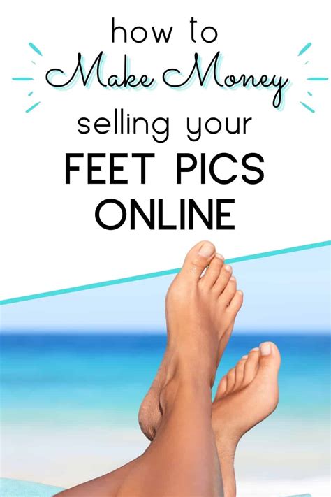 how to sell feet pics online|How To Sell Feet Pics Online & Make Extra Money In 2024